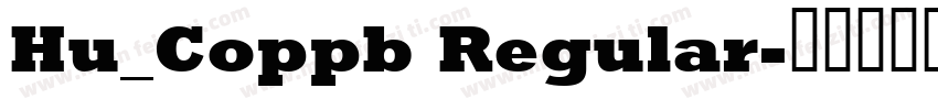 Hu_Coppb Regular字体转换